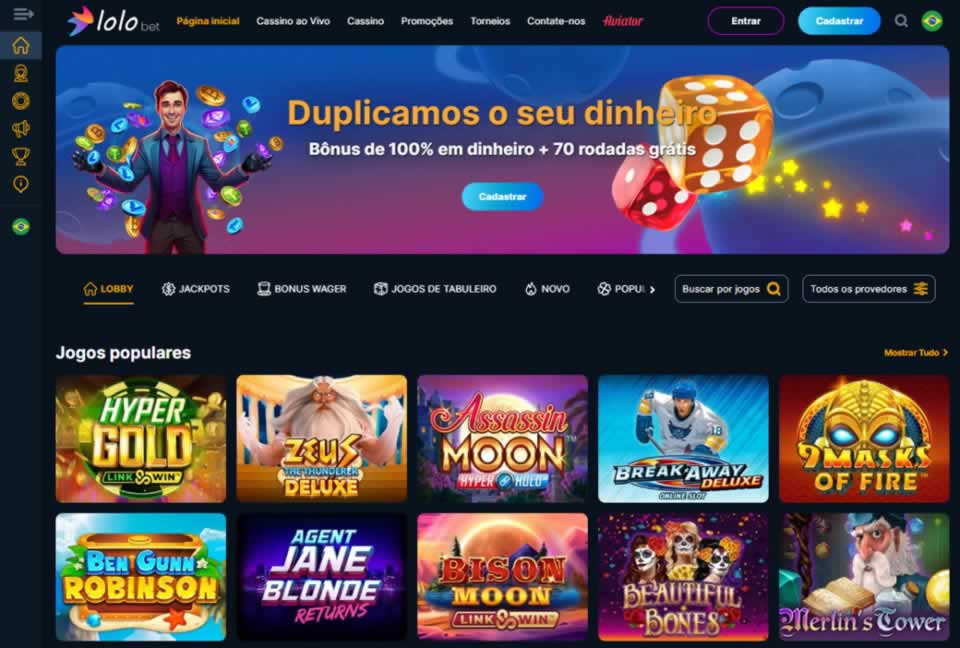 cassino é super completo e informativo e oferece aos jogadores uma incrível plataforma de jogos com categorias que incluem: Favoritos, Top, Novos, Ao Vivo, Slots, Roleta, Livros, Jackpots, Jogos de Mesa e muito mais.